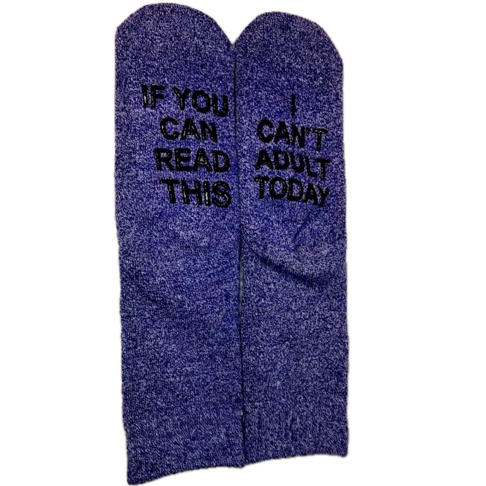 3/$25 FUNNY QUOTE SAYINGS SOCKS  I CAN’T ADULT TODAY SOCK SIZE 10-13 SHO… - Picture 3 of 8